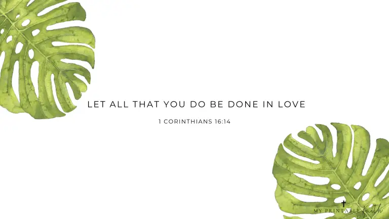 1 Corinthians 16:14 (FREE Desktop Wallpaper)