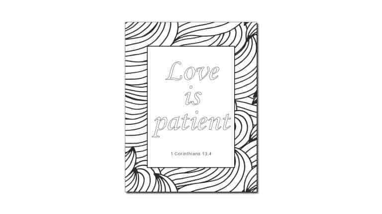 Love is Patient (Printable Coloring Page)