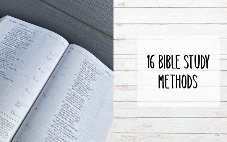 16 Bible Study Methods to Enhance Your Quiet Time