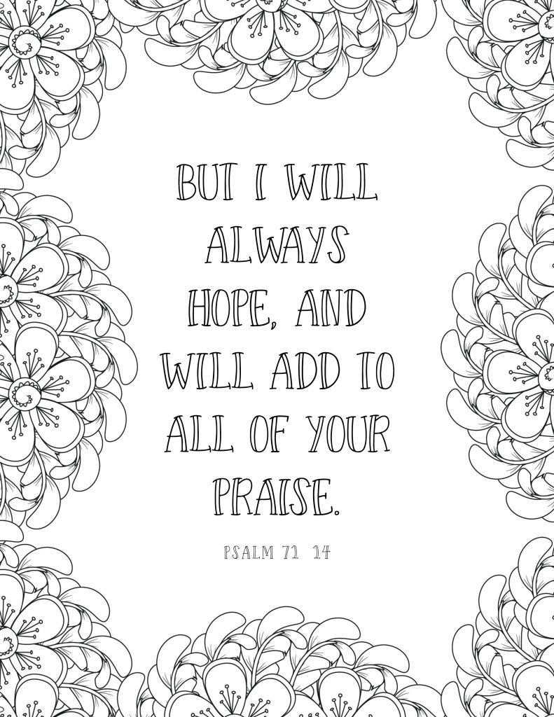 picture of coloring page with floral border and bible verse in middle on psalm 71:14