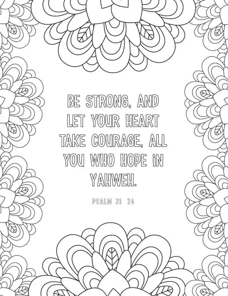 picture of coloring page with floral border and bible verse in middle on psalm 31:24